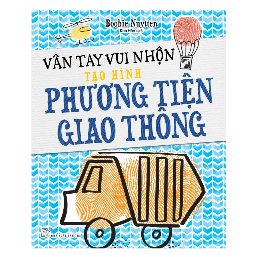 Vân Tay Vui Nhộn - Tạo Hình Phương Tiện Giao Thông