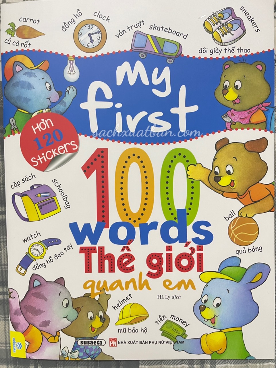 Sách My First 100 Words - Thế giới quanh em (Hơn 120 Stickers)