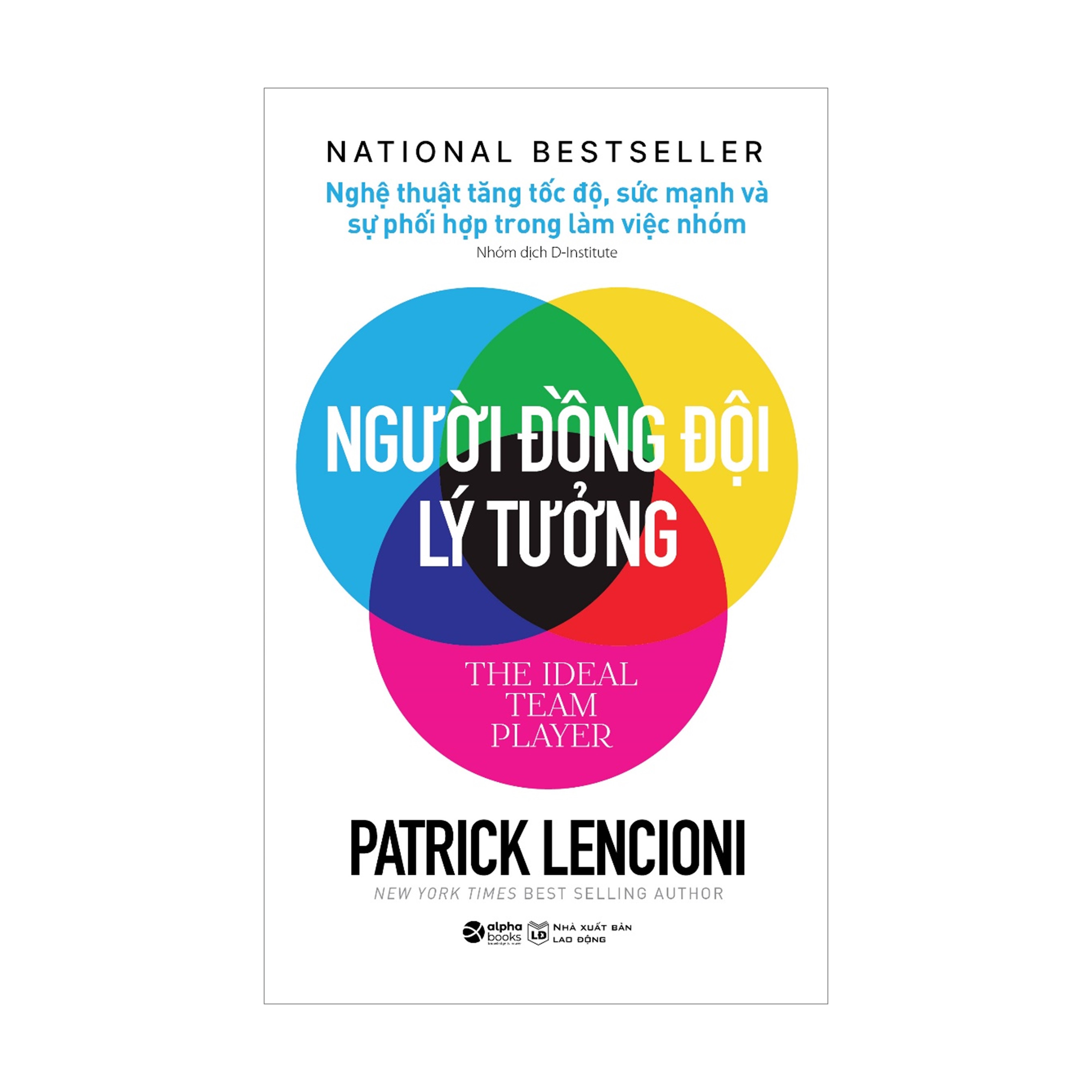 Combo Người Đồng Đội Lý Tưởng + 5 Phương Thức Ghi Nhận Nỗ Lực Của Nhân Viên + Động Lực Của Nhà Lãnh Đạo