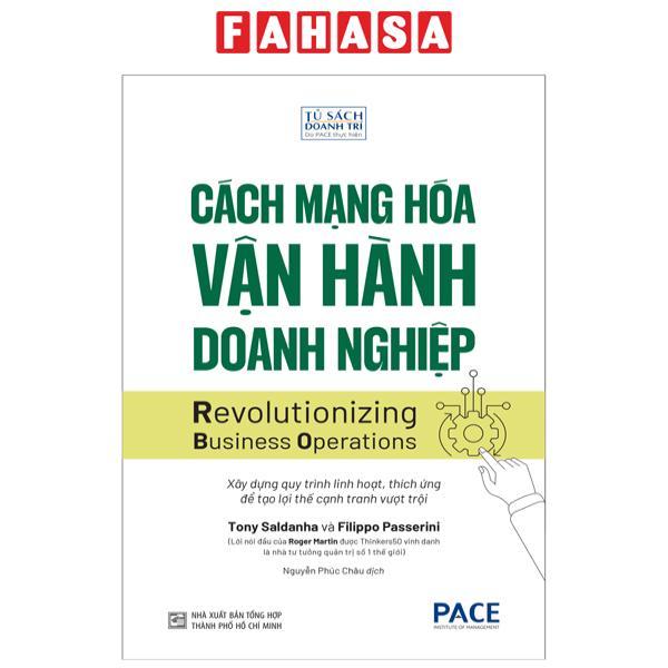 Sách - Cách Mạng Hóa Vận Hành Doanh Nghiệp - Revolutionizing Business Operations