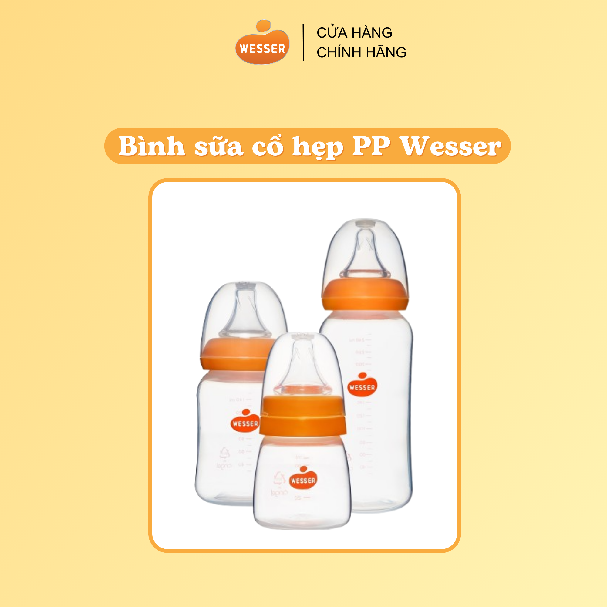 Bình sữa cổ hẹp PP Wesser 60ml/140ml/250ml