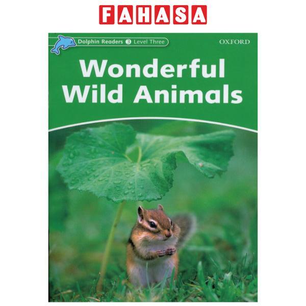 Dolphin Readers Level 3: Wonderful Wild Animals