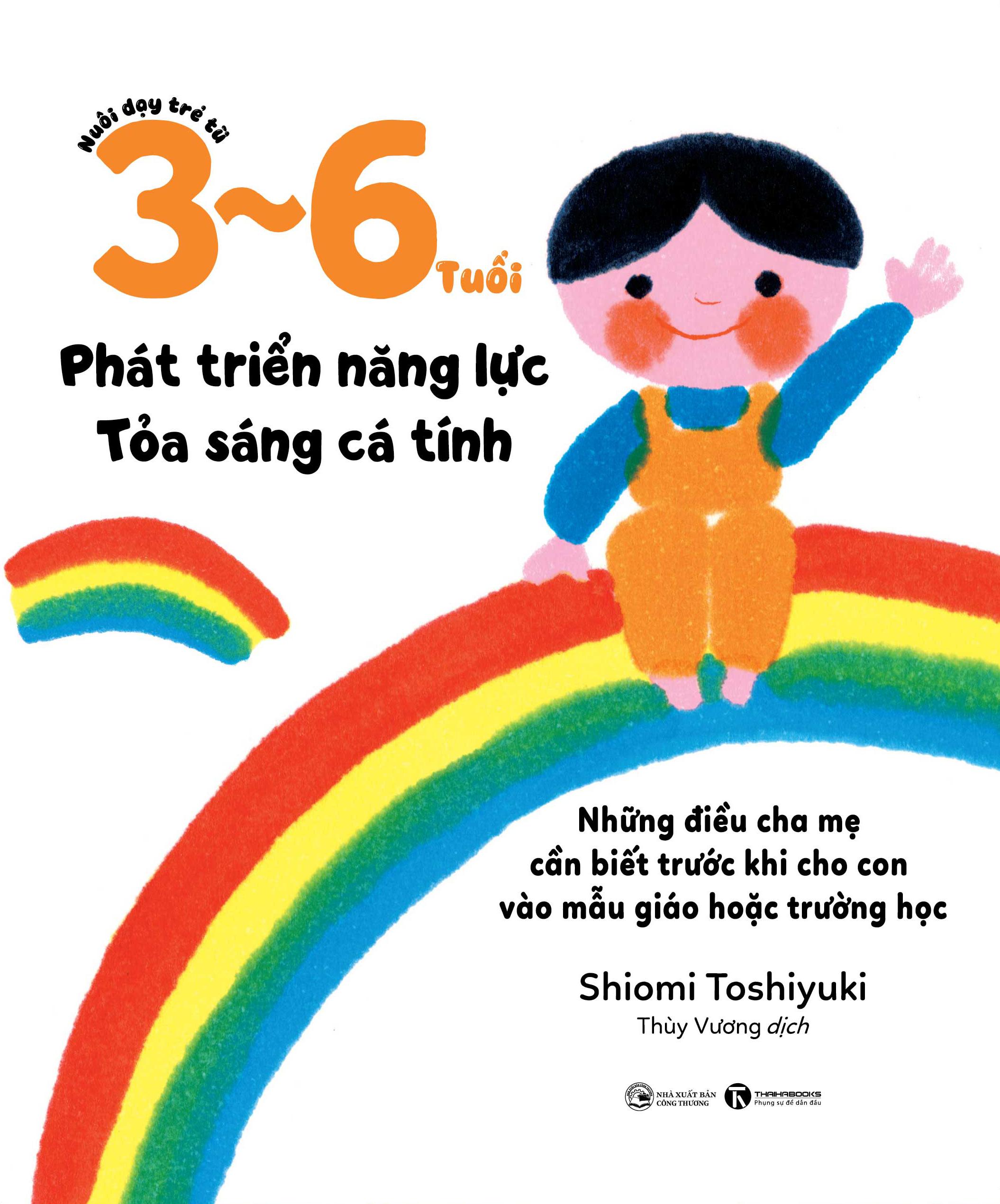 Sách - Nuôi Dạy Trẻ Từ 3-6 Tuổi - Phát Triển Năng Lực - Tỏa Sáng Cá Tính