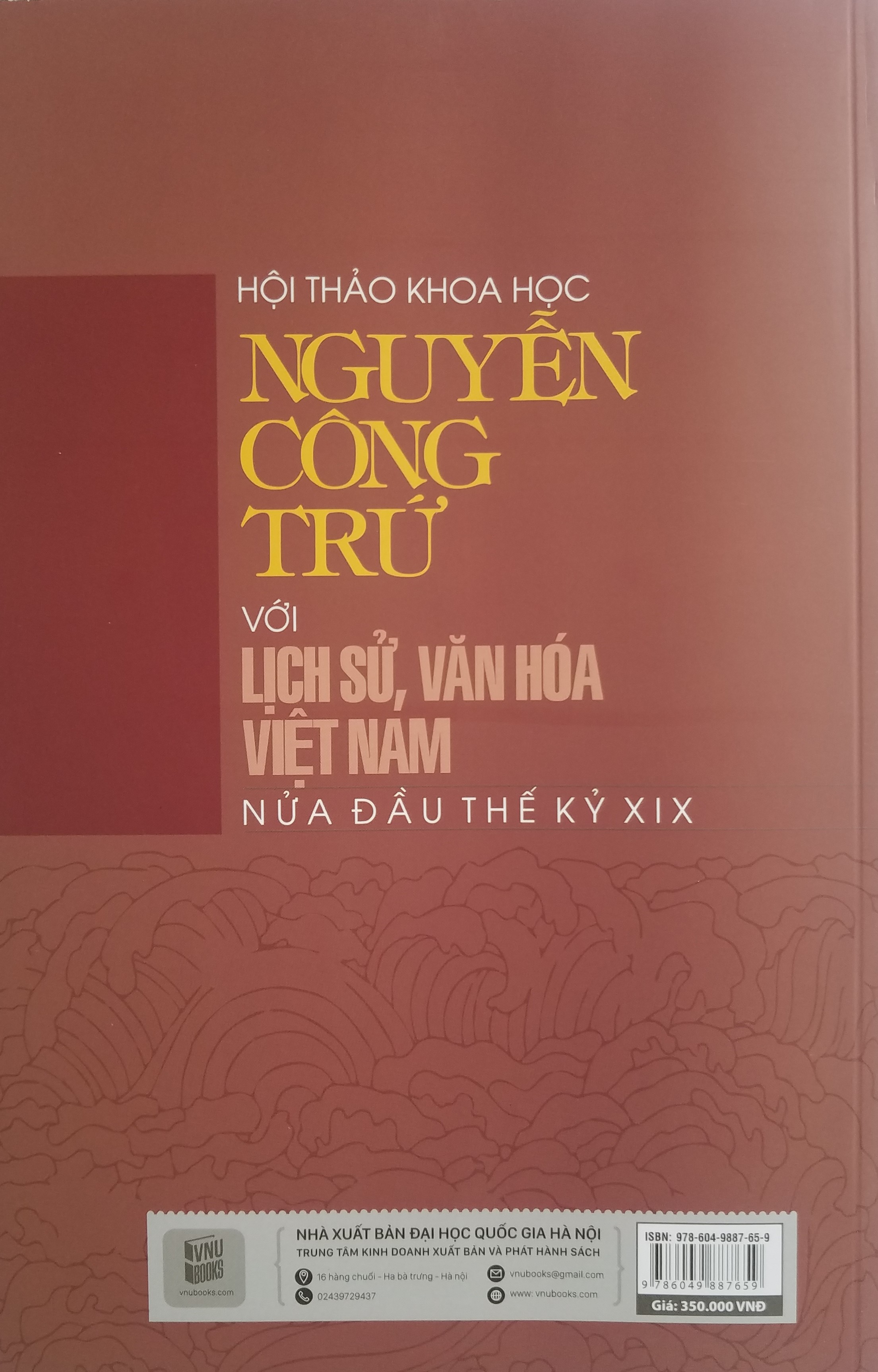 Hội Thảo Khoa Học Nguyễn Công Trứ Với Lịch Sử, Văn Hóa Việt Nam Nửa Đầu Thế Kỷ XIX
