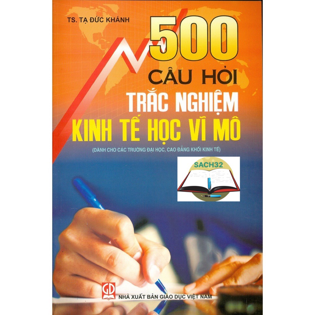500 Câu Hỏi Trắc Nghiệm Kinh Tế Học Vĩ Mô