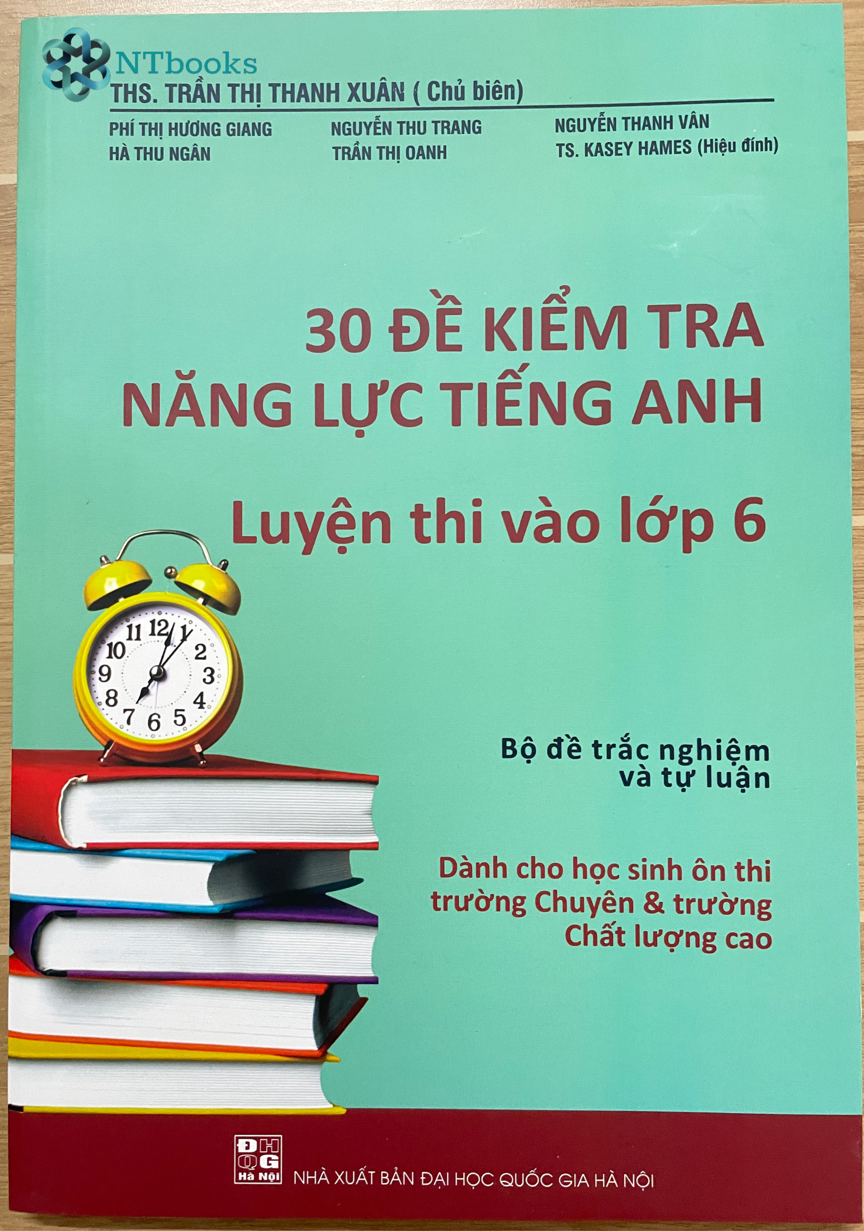 Sách 30 Đề kiểm tra năng lực Tiếng Anh luyện thi vào lớp 6