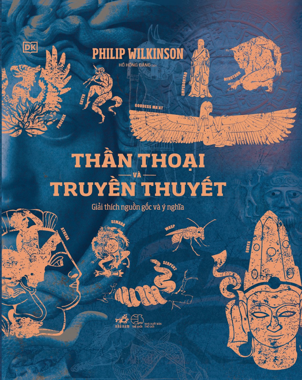 Sách - Thần thoại và truyền thuyết (Philip Wilkinson) (Nhã Nam Official)