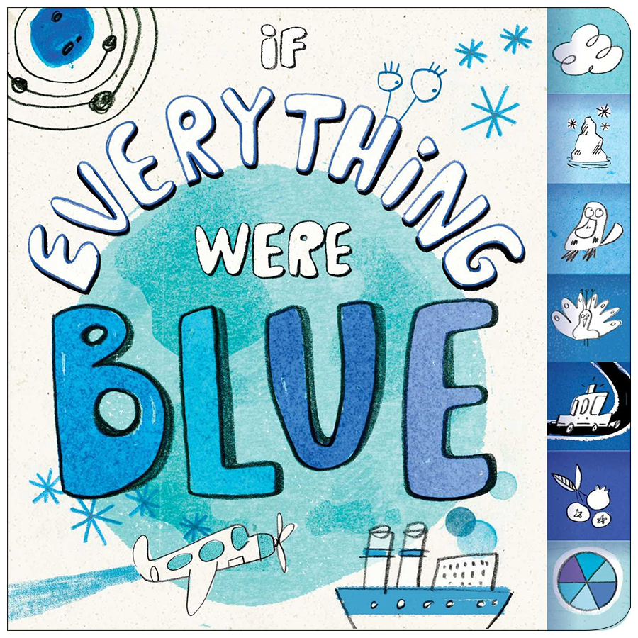 If Everything Were Blue