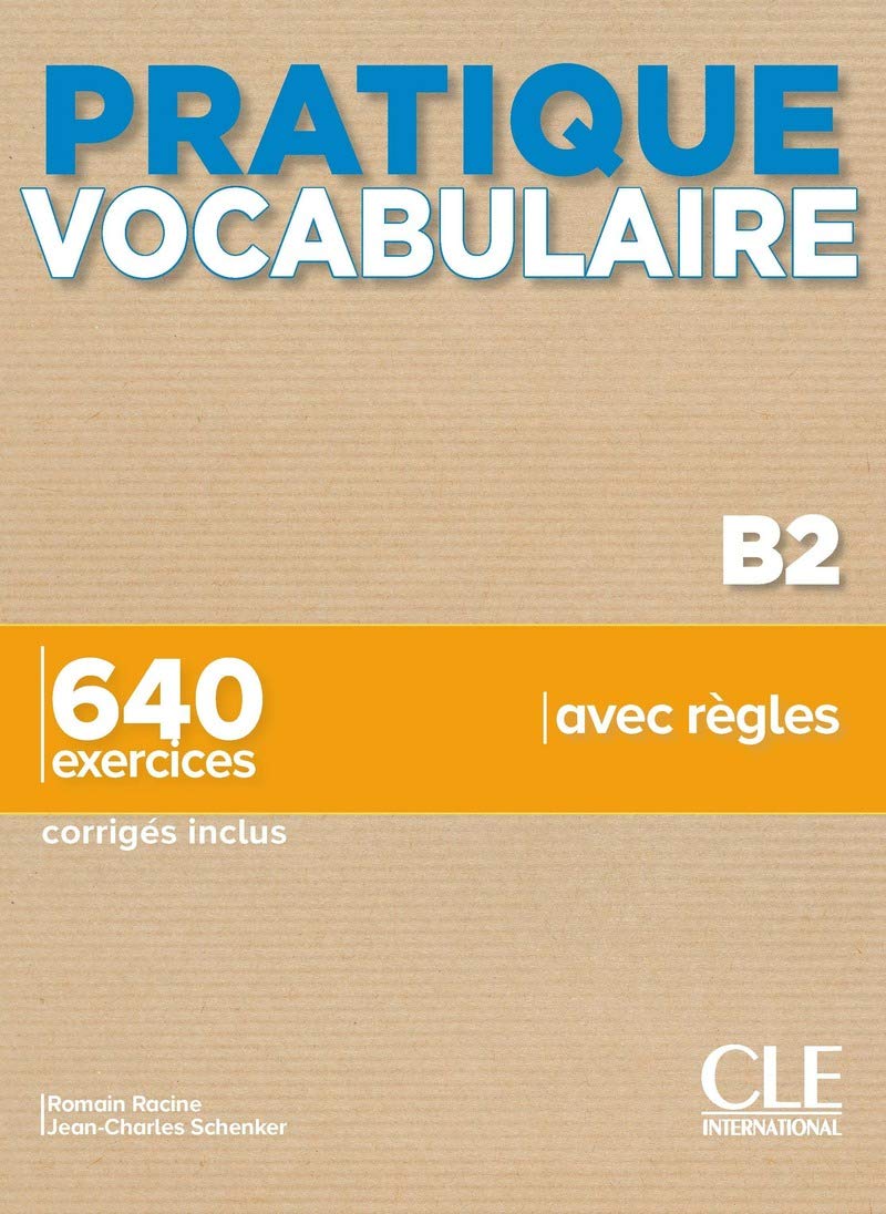 Sách học tiếng Pháp PRATIQUE VOCABULAIRE NIVEAU B2