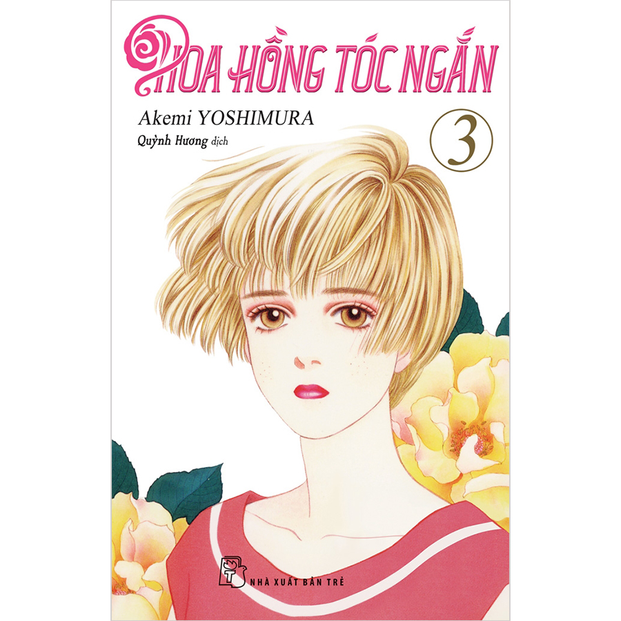 Hoa Hồng Tóc Ngắn - Tập 3