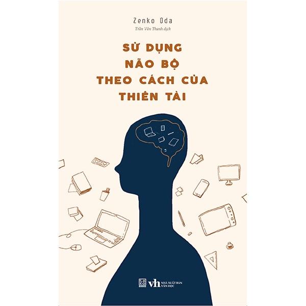 Sử dụng não bộ theo cách của thiên tài  - Bản Quyền