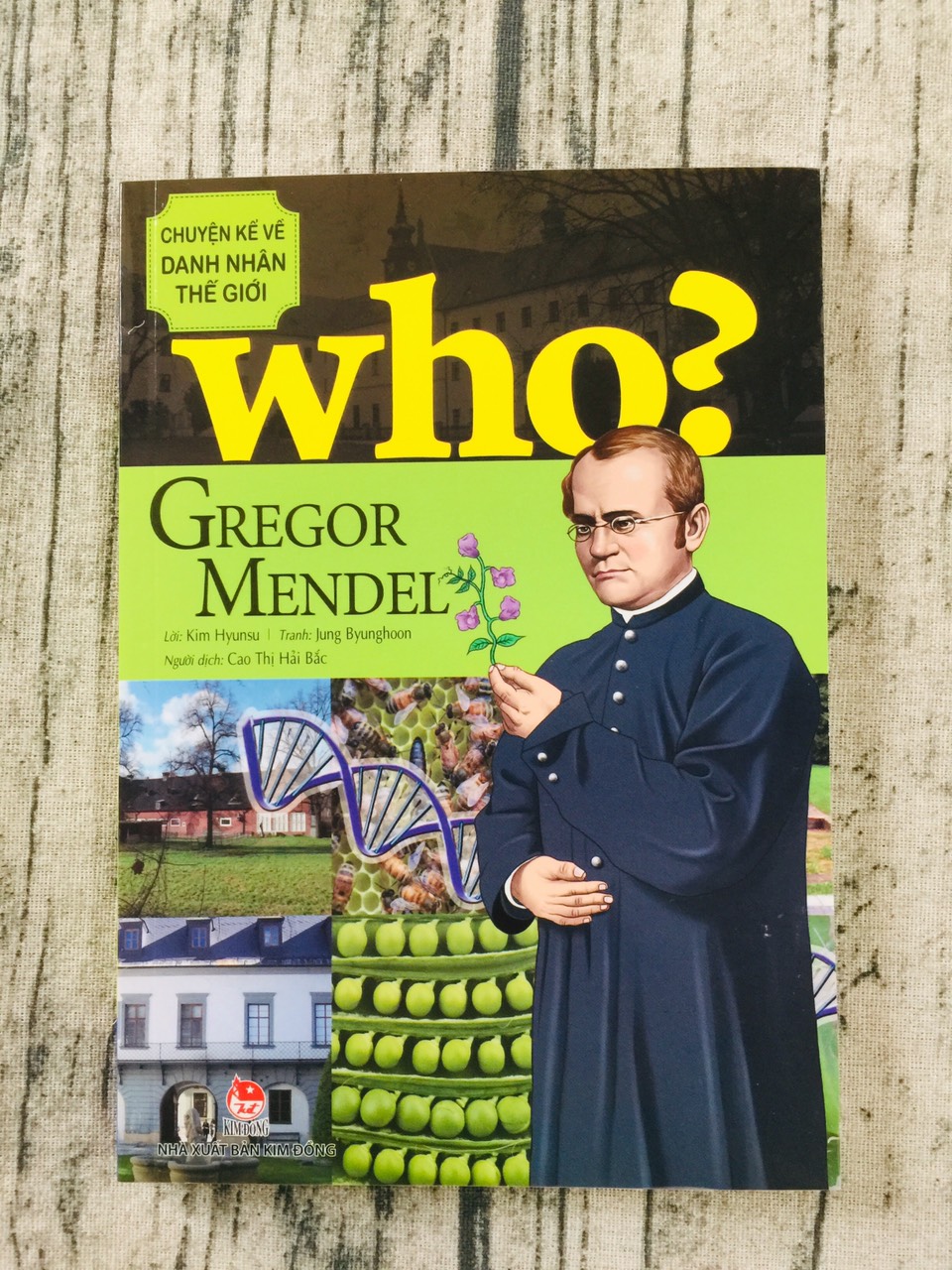 Who? Chuyện Kể Về Danh Nhân Thế Giới - Gregor Mendel