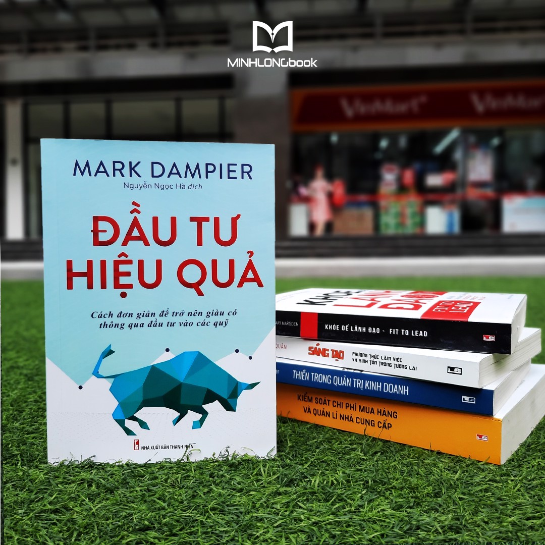 Sách - Đầu Tư Hiệu Quả - Cách đơn giản để trở nên giàu có thông qua đầu tư vào các quỹ