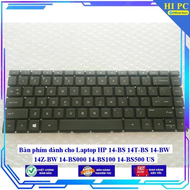 Bàn phím dành cho Laptop HP 14-BS 14T-BS 14-BW 14Z-BW 14-BS000 14-BS100 14-BS500 US - Hàng Nhập Khẩu mới 100%