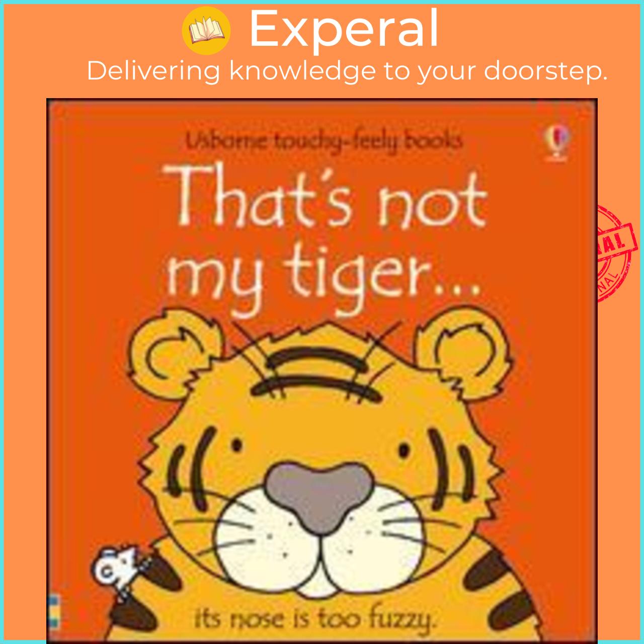 Sách - That's Not My Tiger by Fiona Watt