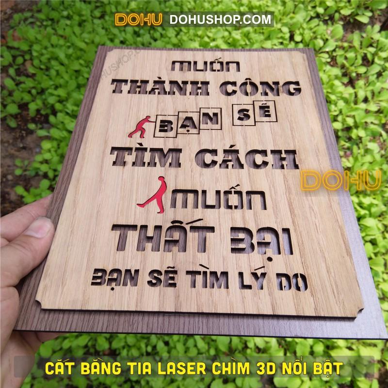 Tranh Gỗ Vintage Tạo Động Lực DOHU222: “Muốn thành công bạn sẽ tìm cách, muốn thất bại bạn sẽ tìm lý do” Giá Xưởng