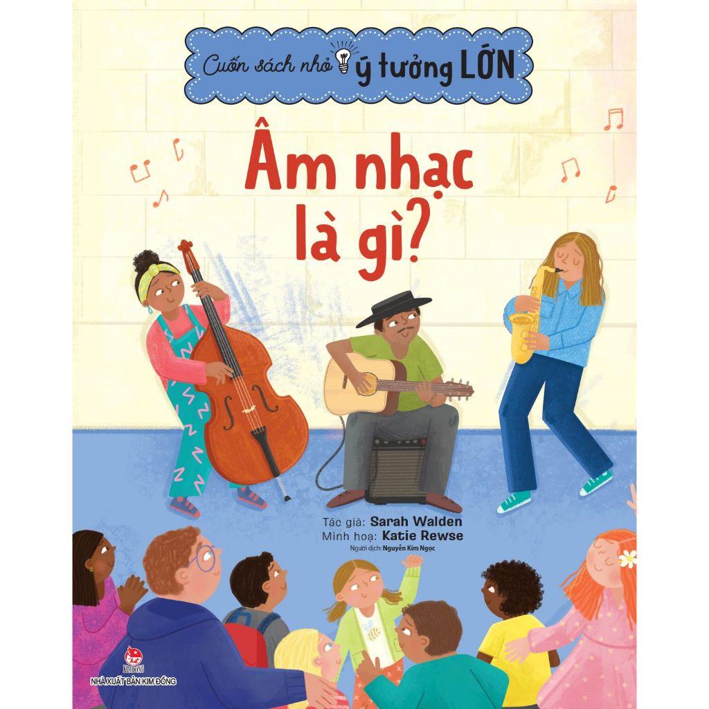 Sách - Cuốn sách nhỏ ý tưởng lớn - Kim Đồng