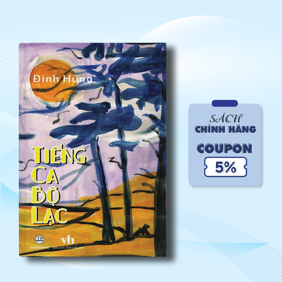 Tiếng ca bộ lạc - Thơ Đinh Hùng
