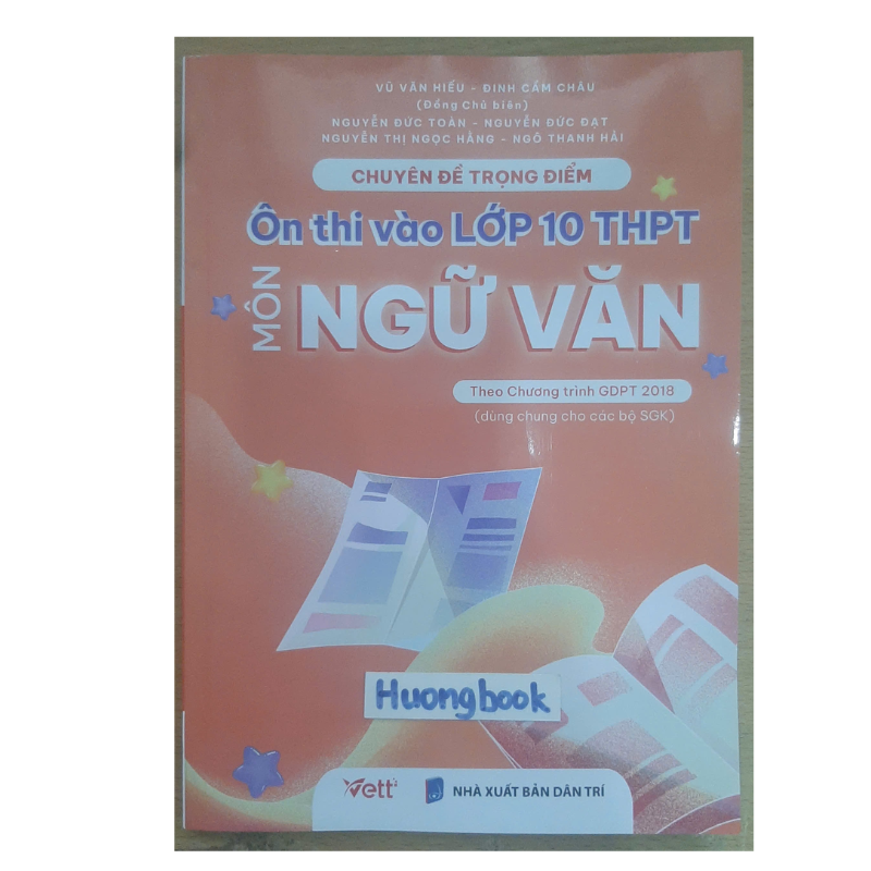 SÁCH - Ôn thi vào lớp 10 THPT môn Ngữ Văn ( Theo chương trình GDPT 2018)