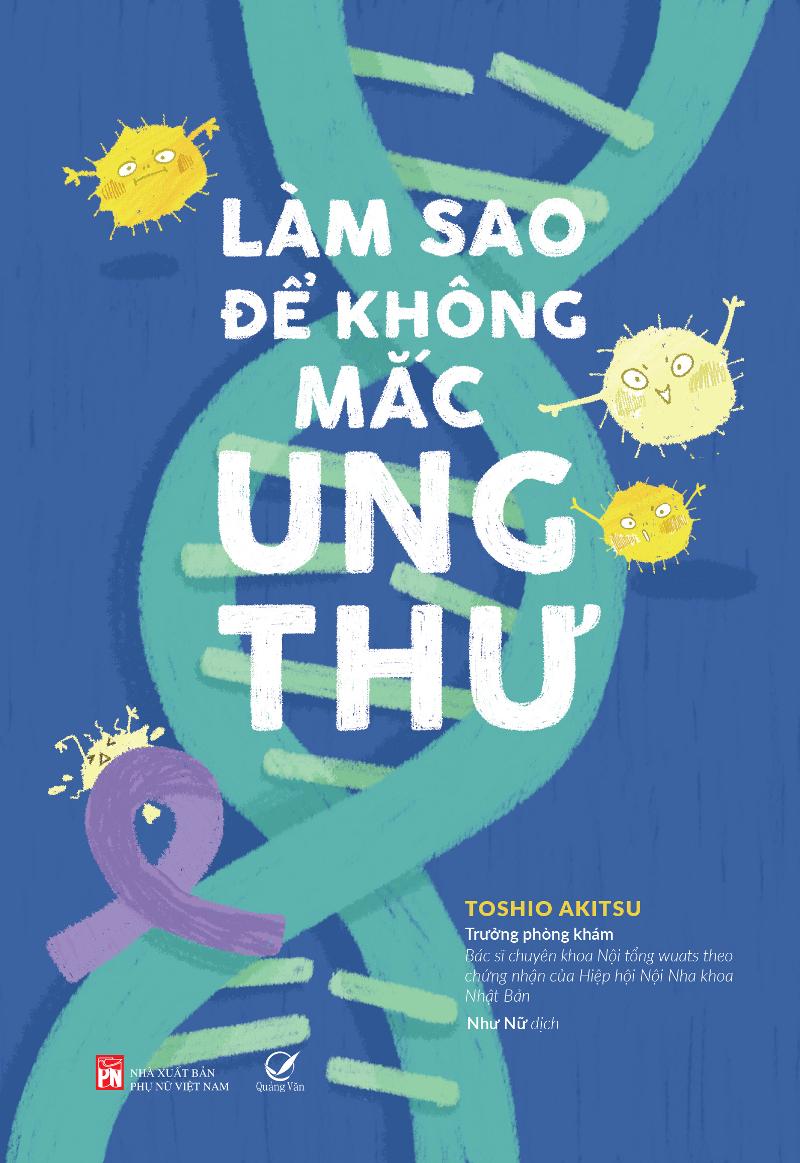 Sách Làm sao để không mắc ung thư