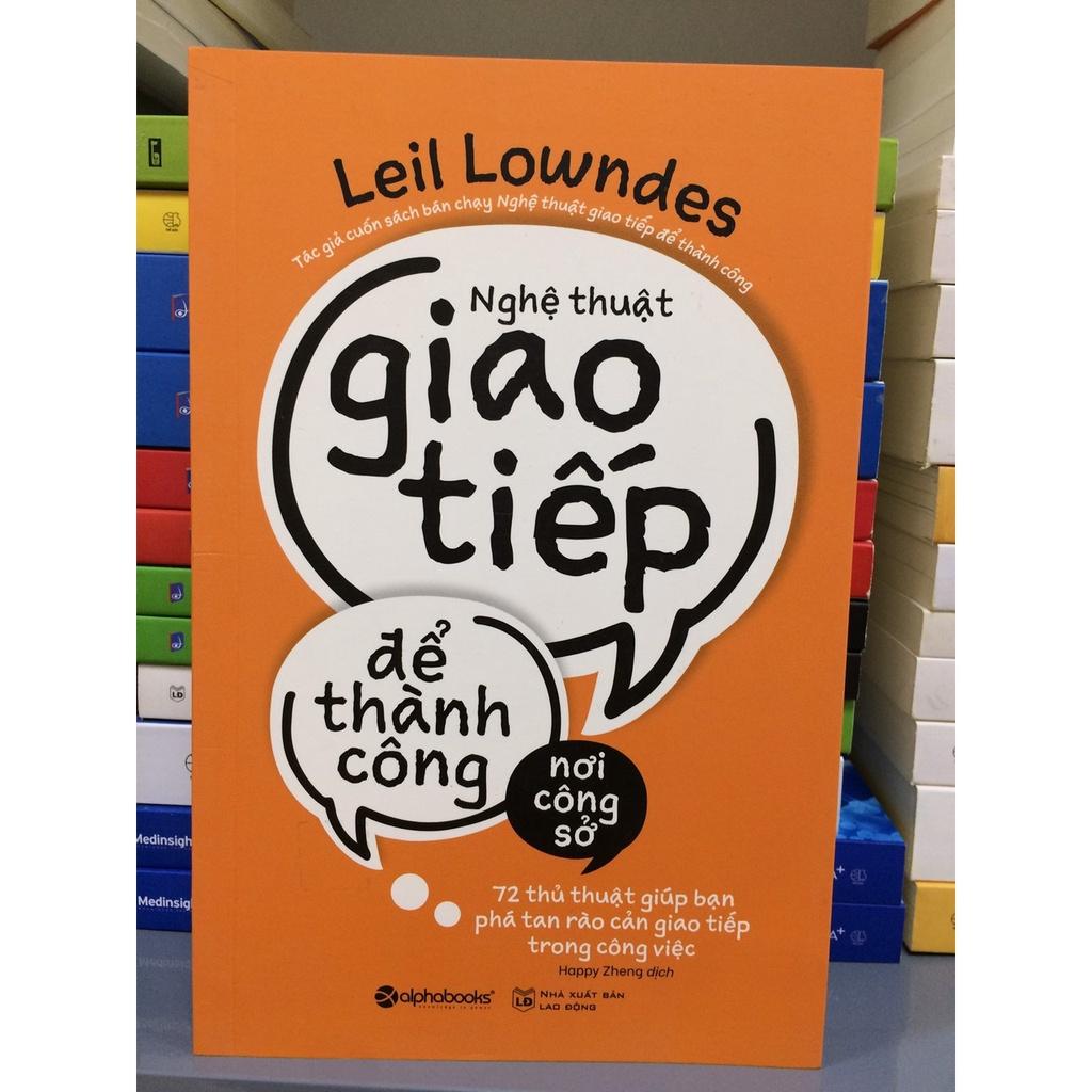 Nghệ thuật giao tiếp để thành công nơi công sở - Bản Quyền