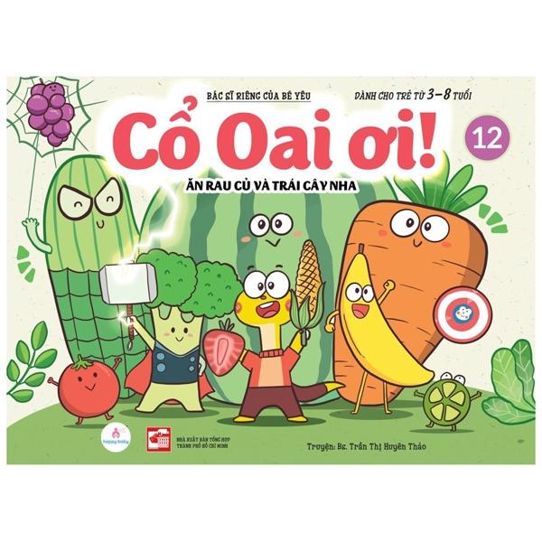 Cổ Oai Ơi! - Tập 12: Ăn Rau Củ Và Trái Cây Nha