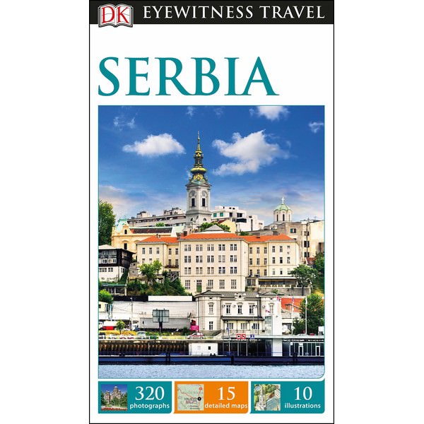 [Hàng thanh lý miễn đổi trả] DK Eyewitness Travel Guide Serbia