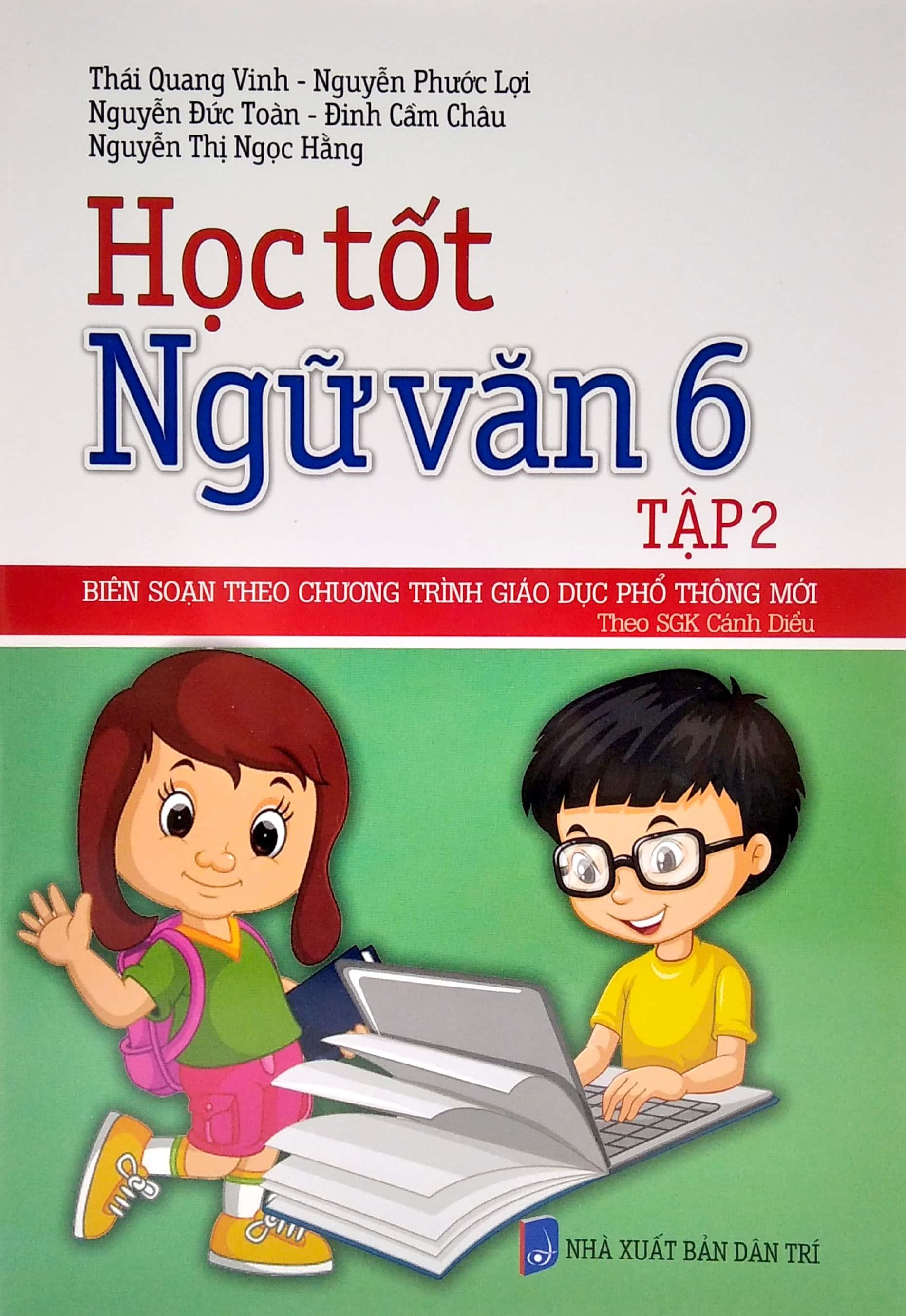 Học Tốt Ngữ Văn Lớp 6 - Tập 2 (Theo SGK Cánh Diều)