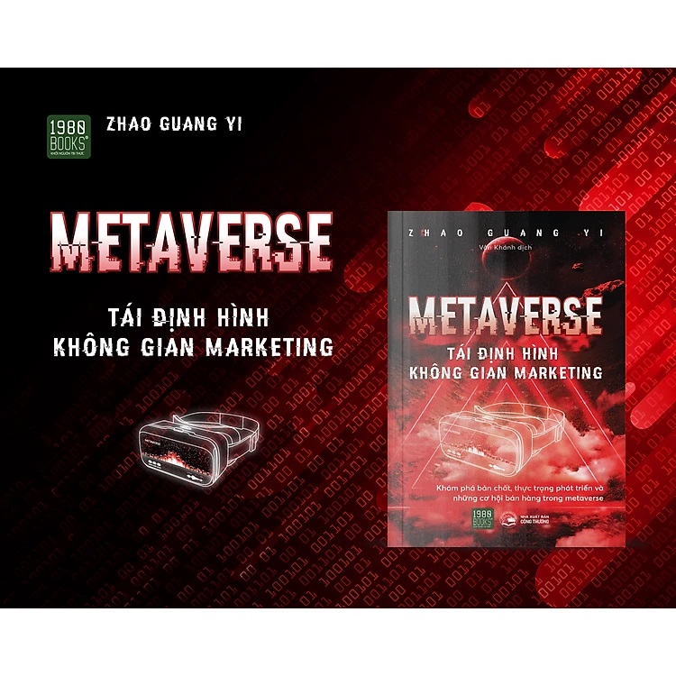 Metaverse Tái Định Hình Không Gian Marketing - Zhao Guang Yi