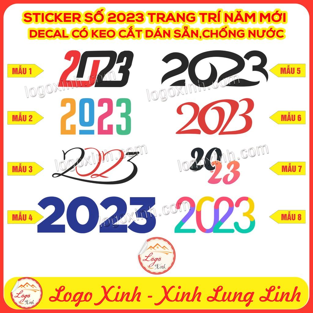 Sticker Số 2023 Trang Trí Tết Năm Mới, Chất Liệu Decal Cắt Dán Sẵn, Chống Nước, Nhiều Mẫu Mã Bắt Mắt, Bền Đẹp