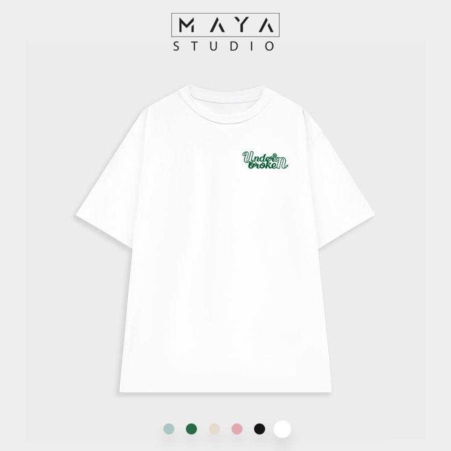 Áo thun Oversize MAYA UNDER BROKEN form rộng tay lỡ cổ tròn unisex nam nữ vải cotton co giãn thoáng mát