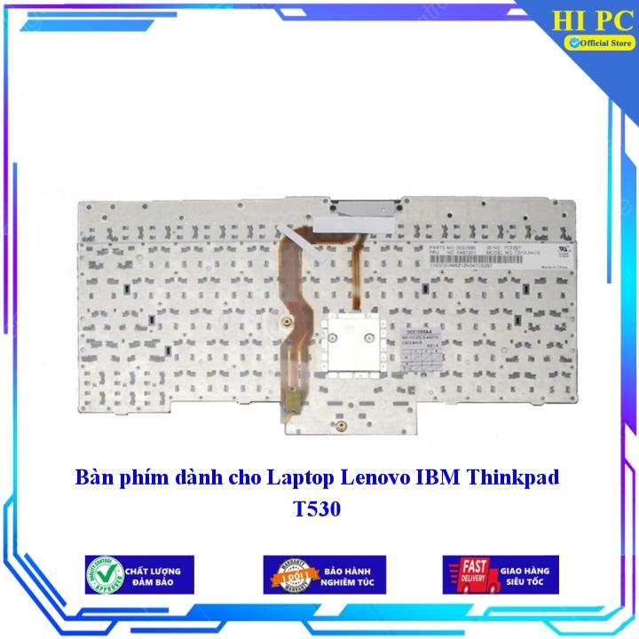 Bàn phím dành cho Laptop Lenovo IBM Thinkpad T530 - Phím Zin - Hàng Nhập Khẩu
