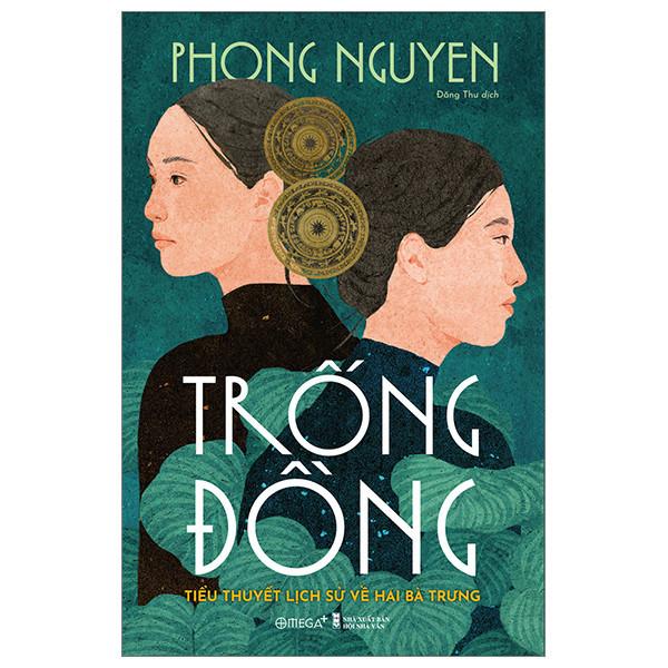 Hình ảnh Sách Trống Đồng: Tiểu Thuyết Lịch Sử Về Hai Bà Trưng - Alphabooks - Bản Quyền