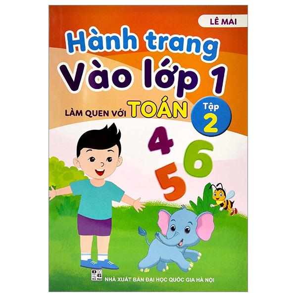 Hành Trang Vào Lớp 1 - Làm Quen Với Toán Tập 2