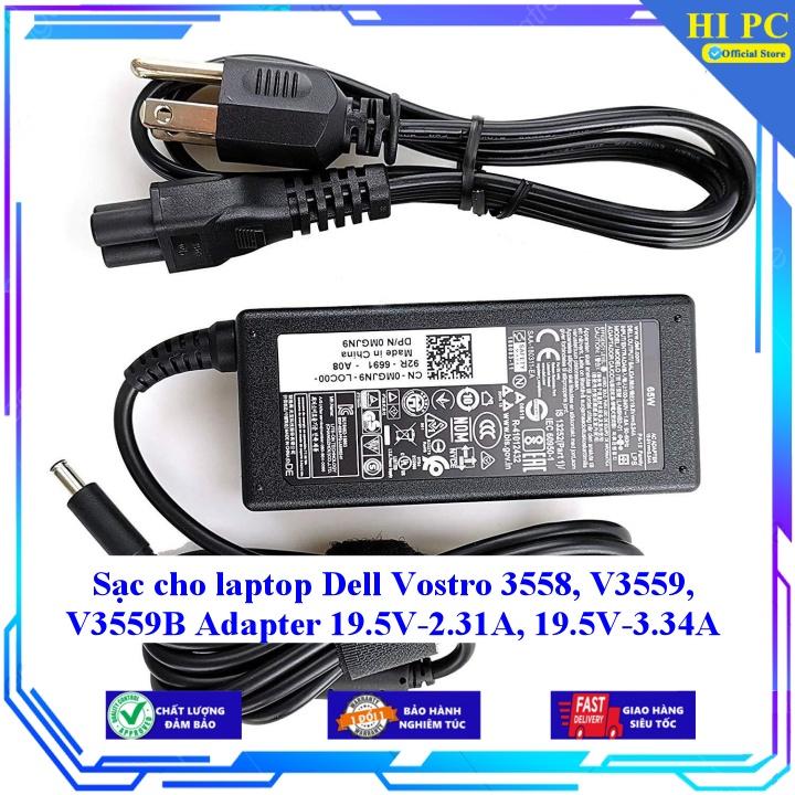 Sạc cho laptop Dell Vostro 3558 V3559 V3559B Adapter 19.5V-2.31A 19.5V-3.34A - Hàng Nhập khẩu