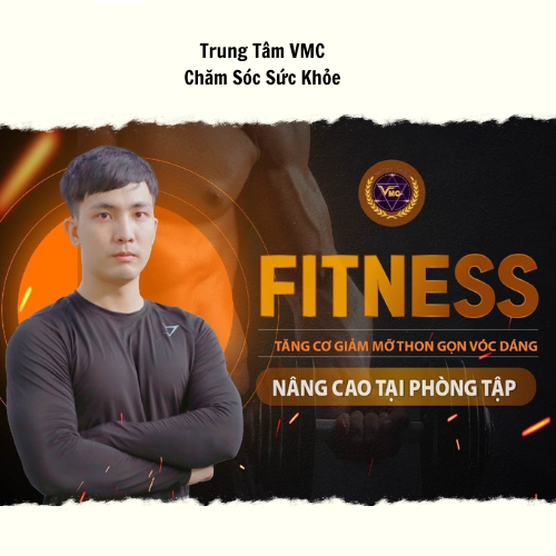 Khóa Học Video Online Fitness Tăng Cơ Giảm Mỡ Thon Gọn Vóc Dáng Nâng Cao Tại Phòng Tập - Trung Tâm Chăm Sóc Sức Khỏe VMC