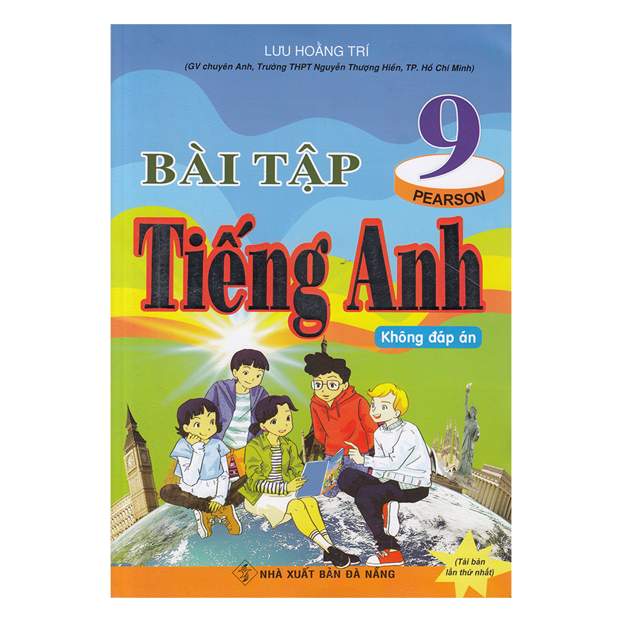 Bài Tập Tiếng Anh 9 (Không Đáp Án) Khổ Lớn