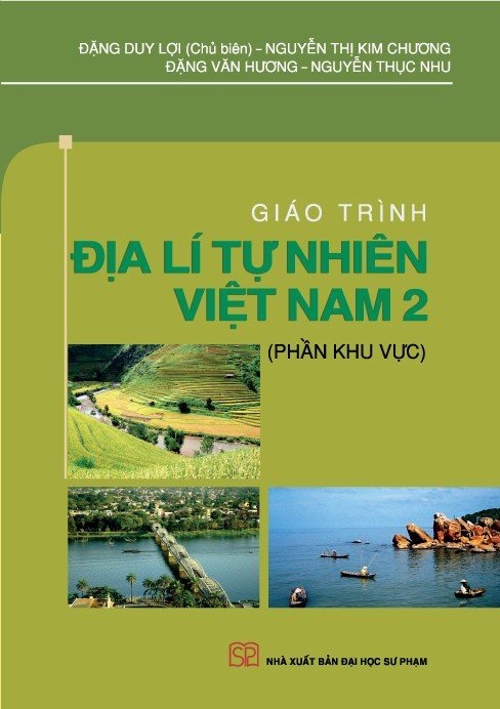 Sách - Giáo Trình Địa Lí Tự Nhiên Việt Nam 2 - Phần Khu Vực