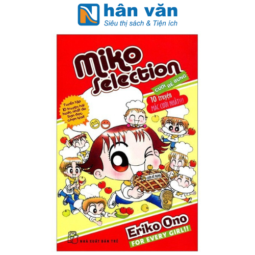 Miko Selection Cười Bể Bụng - 10 Truyện Mắc Cười Nhất