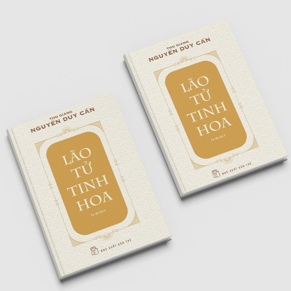 Sách Lão Tử Tinh Hoa - Thu Giang Nguyễn Duy Cần