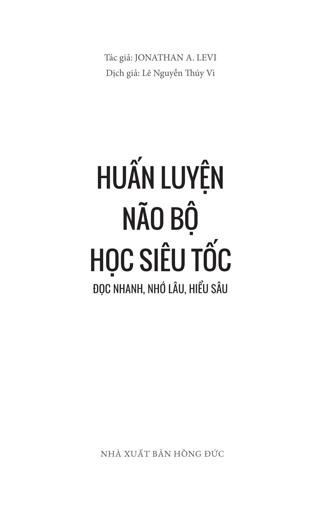 Huấn Luyện Não Bộ Học Siêu Tốc - Đọc Nhanh, Nhớ Lâu, Hiểu Sâu