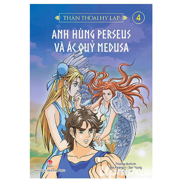 Thần Thoại Hy Lạp - Tập 4: Anh Hùng Perseus Và Ác Quỉ Medusa (Tái Bản 2018)