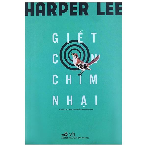 Giết Con Chim Nhại (Tái Bản)