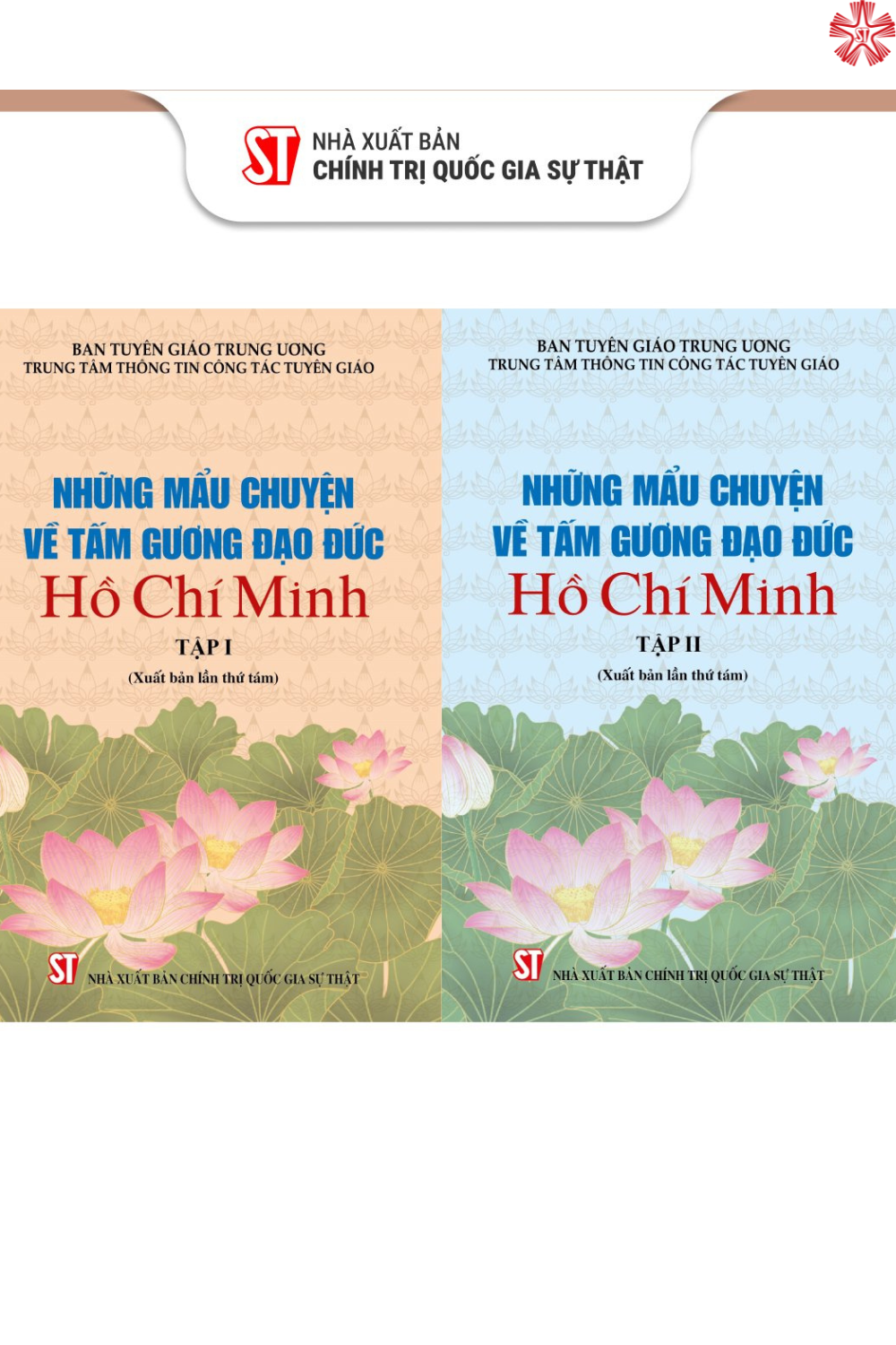 Những mẩu chuyện về tấm gương đạo đức Hồ Chí Minh (Bộ hai tập) bản in 2024