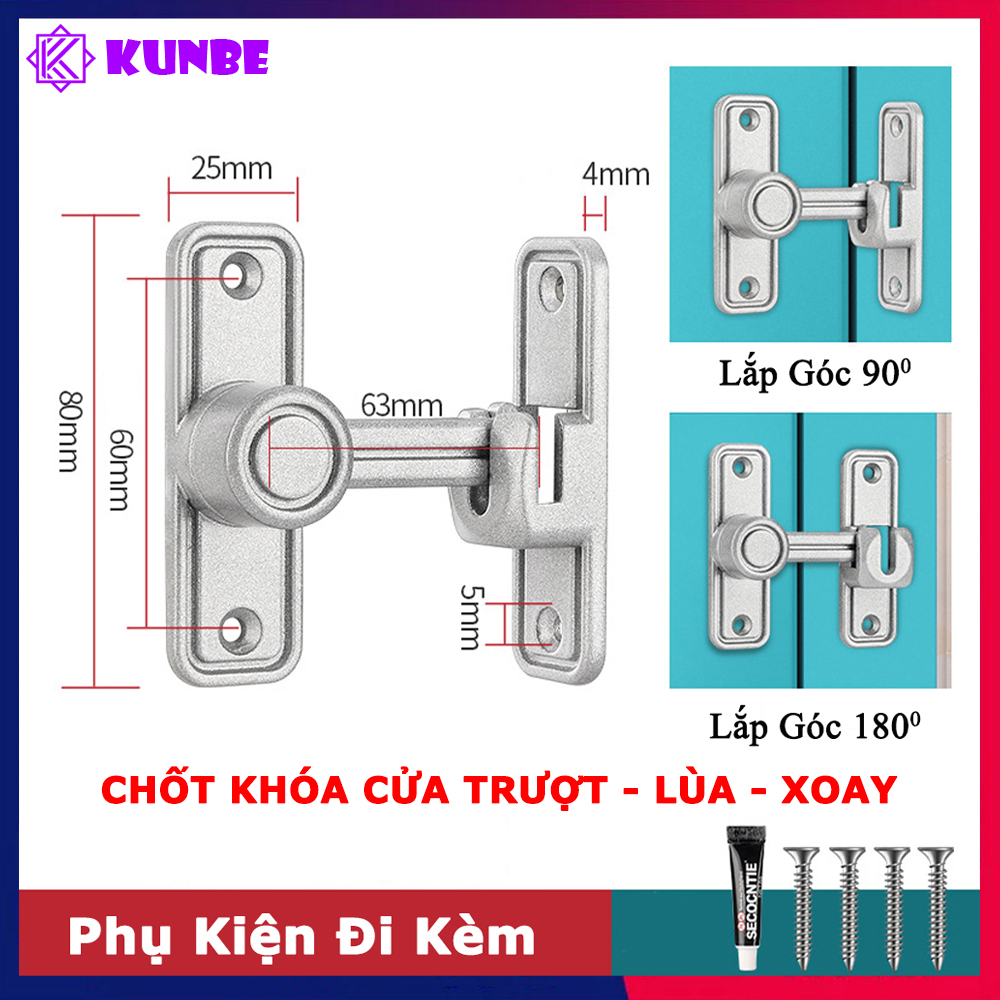 Chốt Khóa Cửa Trượt KUNBE Hợp Kim Dày Dặn Bền Bỉ Lắp Được Cả Cửa Lùa, Xoay, Góc 90 Độ Và 180 Độ