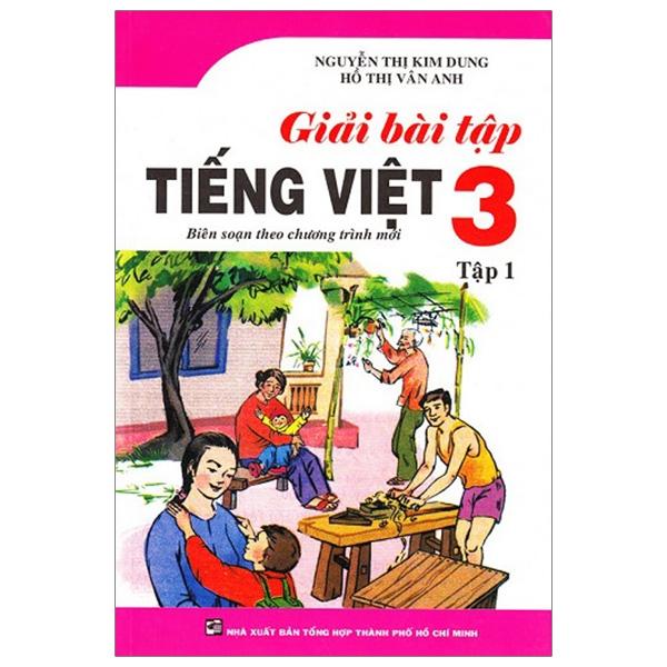 Giải Bài Tập Tiếng Việt 3 - Tập 1