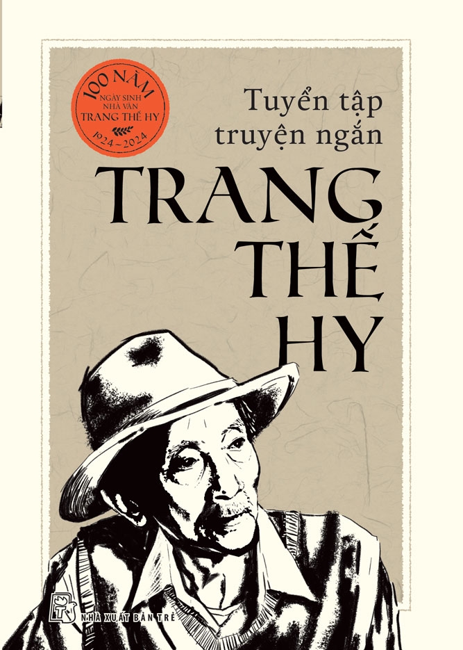 TUYỂN TẬP TRUYỆN NGẮN TRANG THẾ HY - Trang Thế Hy – Nxb Trẻ