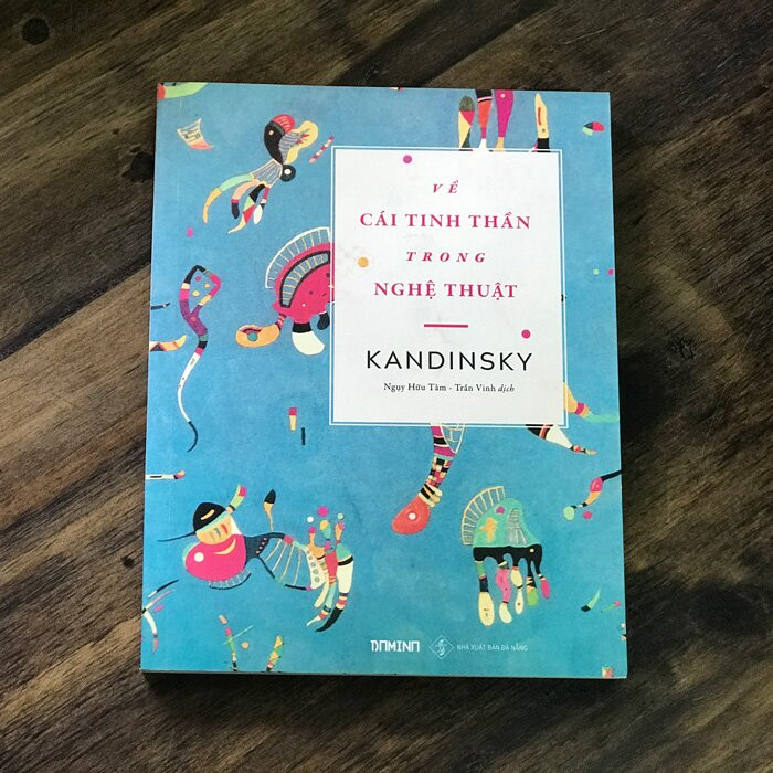 Về Cái Tinh Thần Trong Nghệ Thuật - Kandinsky - Ngụy Hữu Tâm &amp; Trần Vinh dịch - (bìa mềm)