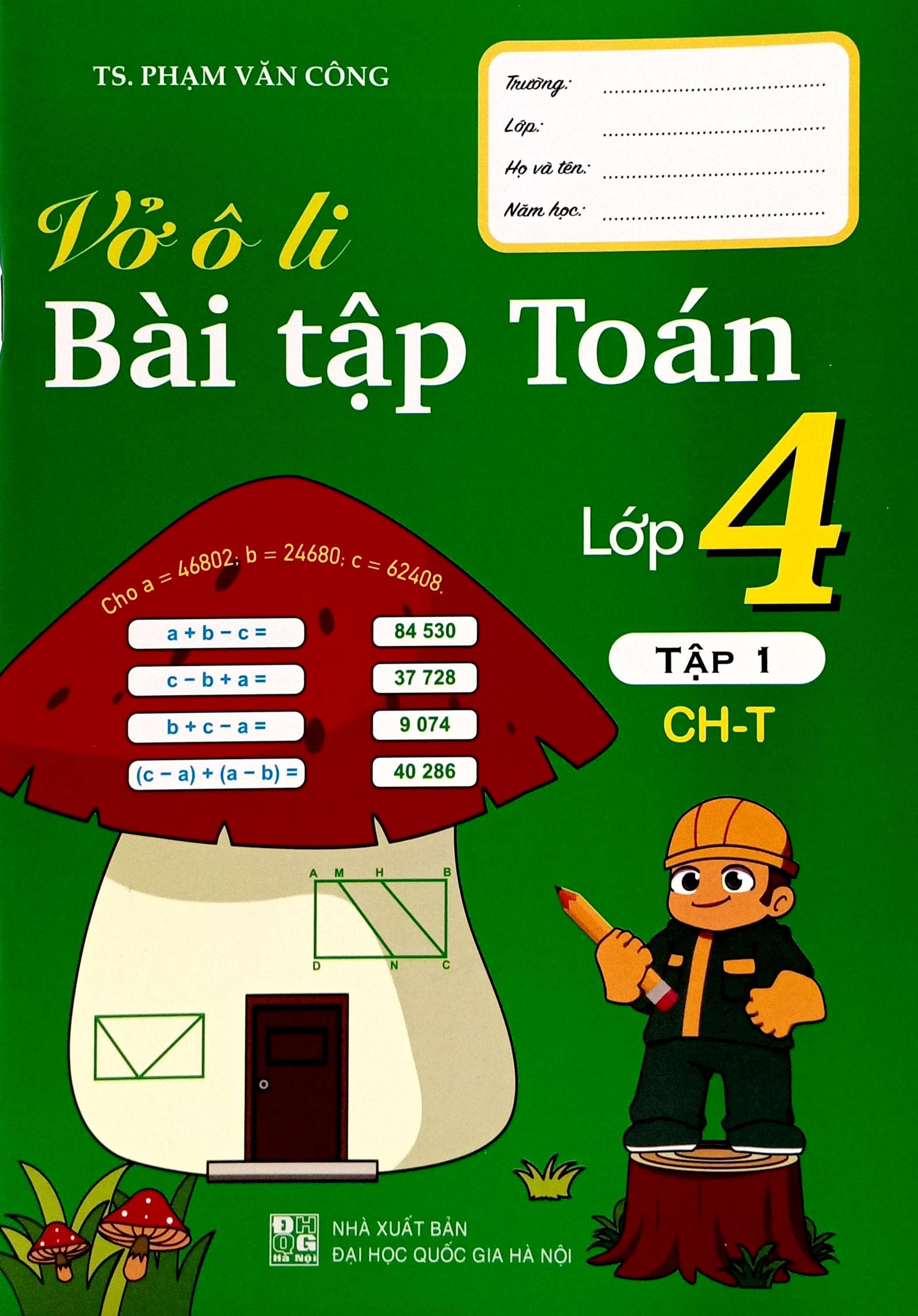Vở Ô Li Bài Tập Toán Lớp 4 - Tập 1