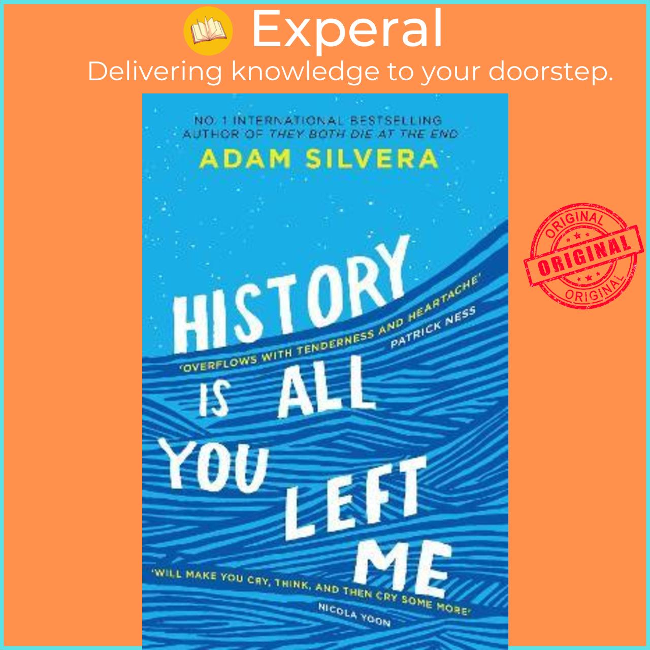 Sách - History Is All You Left Me : The much-loved hit from the author of No.1 b by Adam Silvera